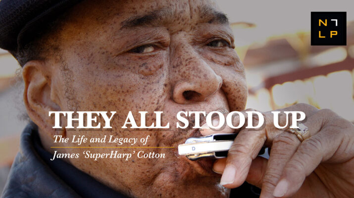 They All Stood Up James Cotton documentary